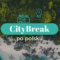 City break po polsku: Magiczny weekendowy escape bez przepłacania