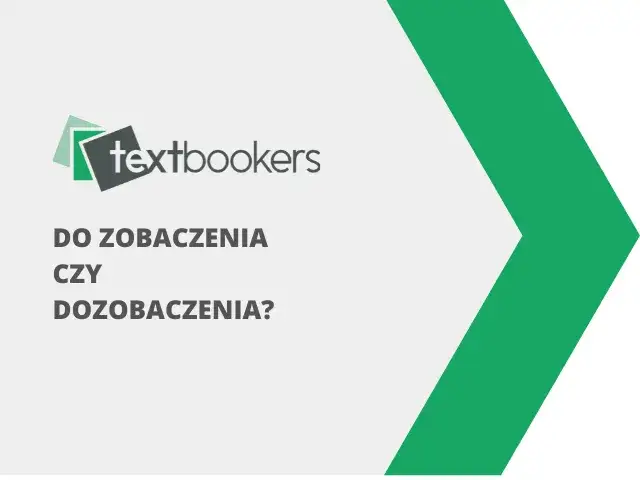Zdjęcie Dowiedz się jak się pisze do zobaczenia - koniec z błędami ortograficznymi