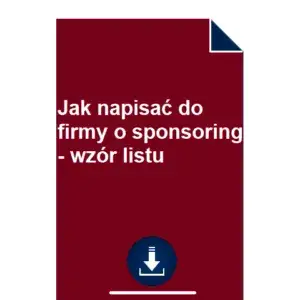 Sponsoring krok po kroku: Profesjonalny wzór pisma, który zachwyci każdą firmę